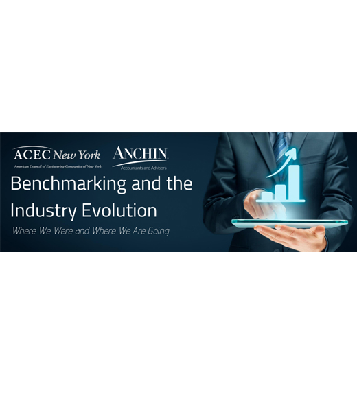 ACEC New York - Benchmarking and the Industry Evolution: Where We Were and Where We Are Going