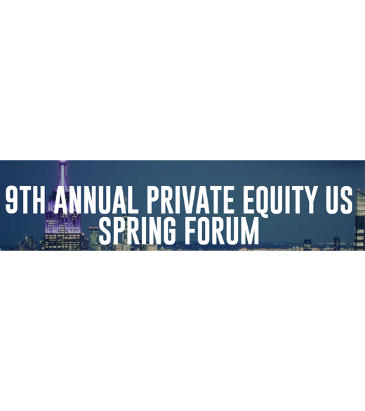 Markets Group's 9th Annual Private Equity US Spring Forum