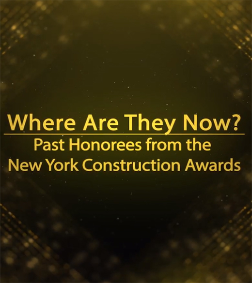 Where Are They Now? Past Honorees from The New York Construction Awards - The New York Construction Awards 2018
