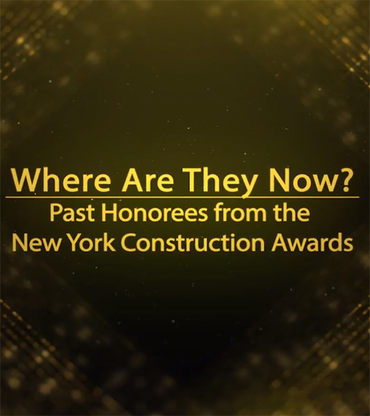 Where are they now? A Video Lookback - The New York Construction Awards 2018